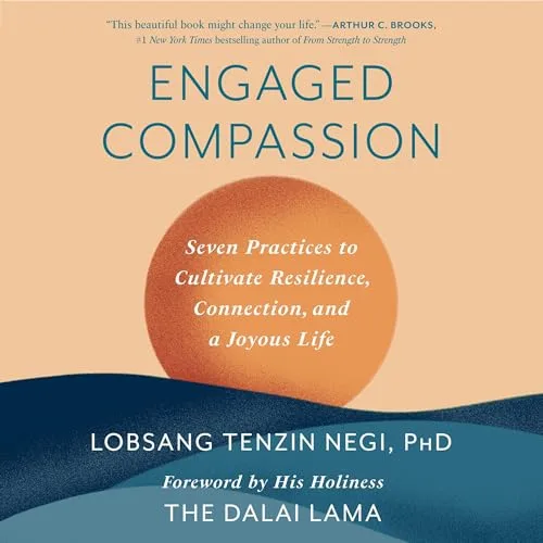 Engaged Compassion By Lobsang Tenzin Negi PhD